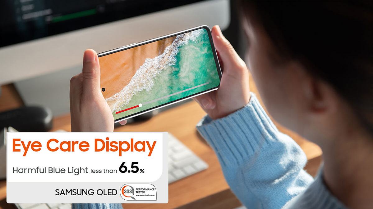 Eye Care Display Harmful Blue Light less than 6.5% SAMSUNG OLED